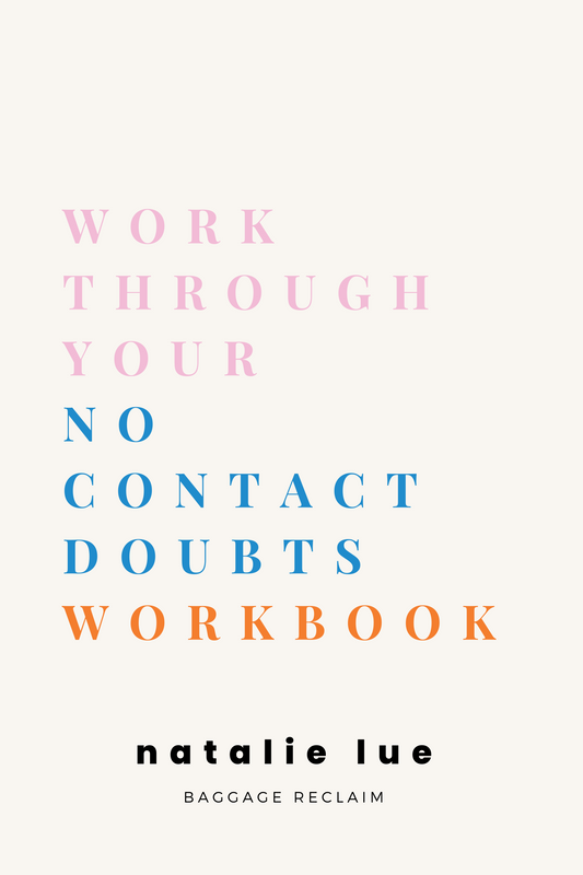 Work Through Your No Contact Doubts Workbook by Natalie Lue