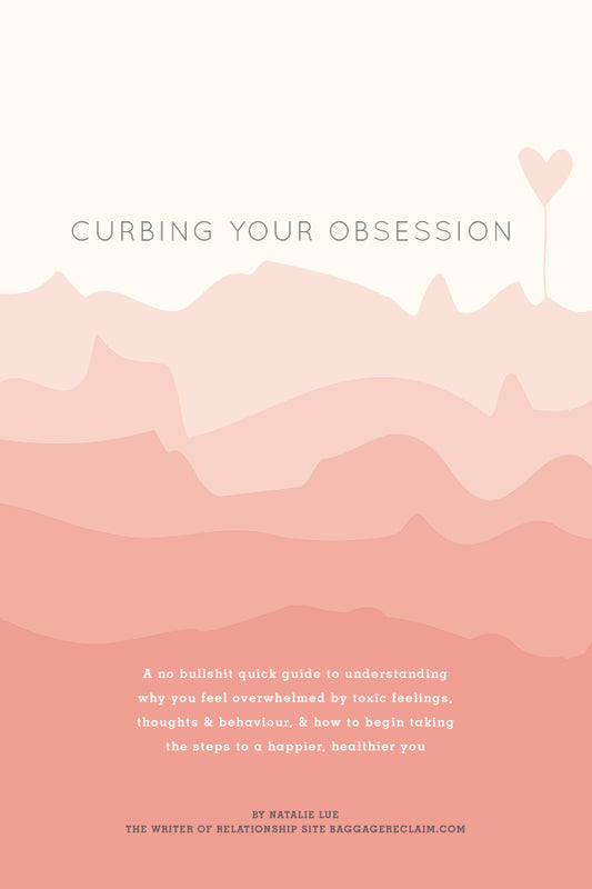 Curbing Your Obsession