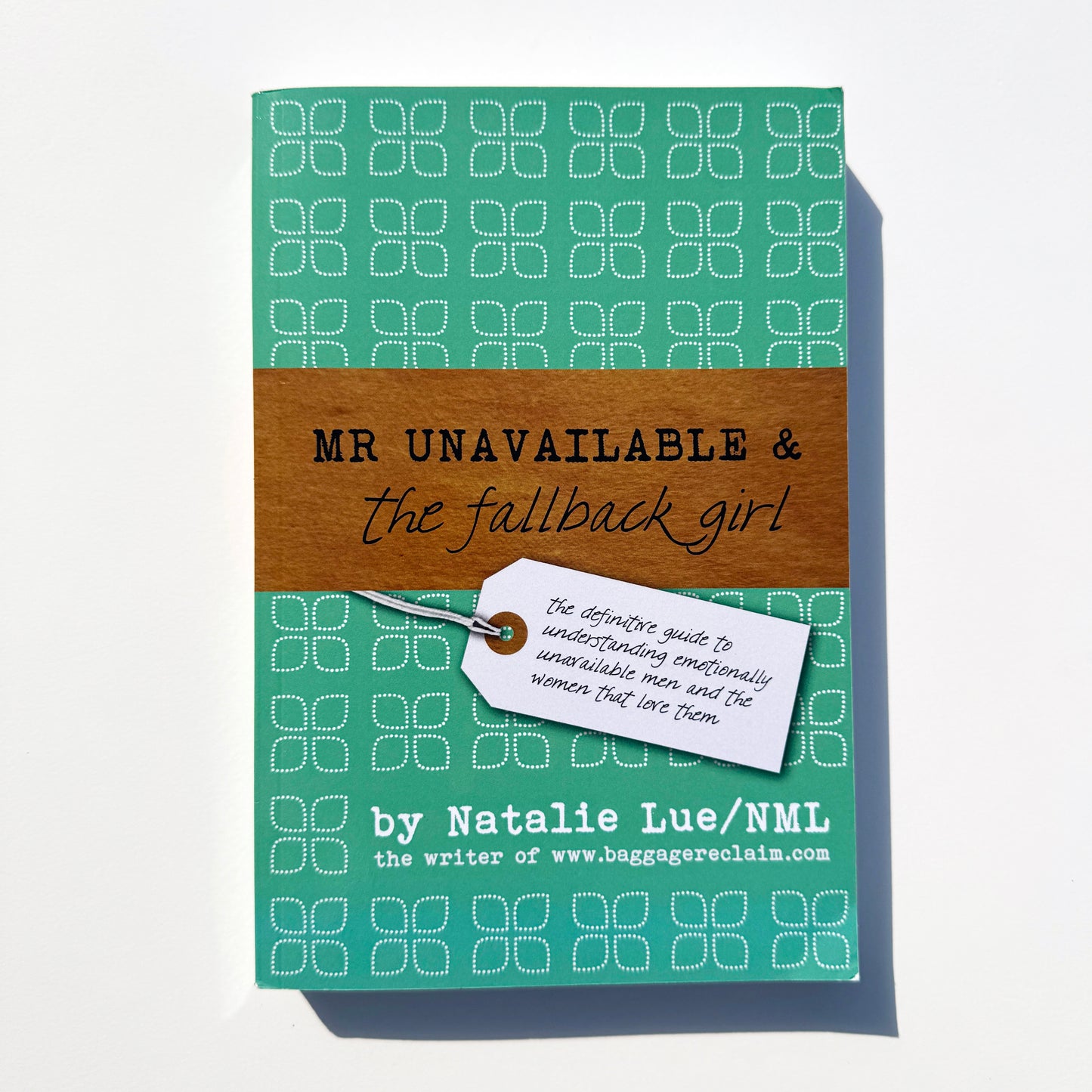 Mr Unavailable and the Fallback Girl by Natalie Lue signed paperback