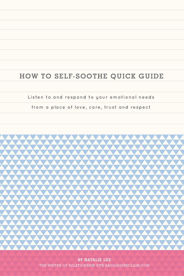 How To Self-Soothe Quick Guide by Natalie Lue